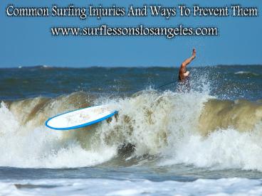 Common Surfing Injuries And Ways To Prevent Them