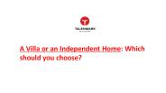 A Villa or an Independent Home
