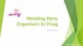 wedding party organisers in vizag (1) PowerPoint PPT Presentation