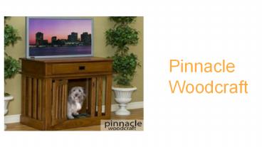Pinnacle Woodcraft (1)