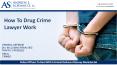 How To Drug Crime Lawyer Work PowerPoint PPT Presentation