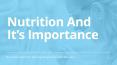 Importance of Nutrition in Human PowerPoint PPT Presentation