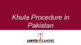 Get Know About Khula Procedure in Pakistan - Aazad Law Associates PowerPoint PPT Presentation