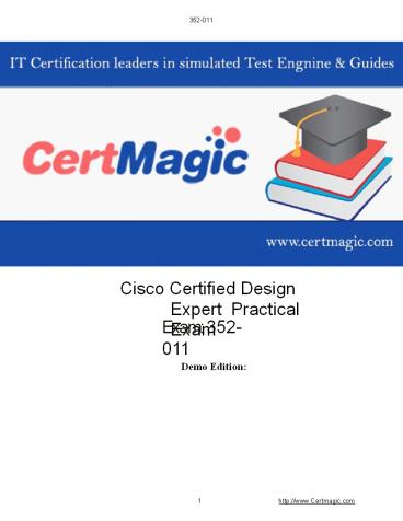 Cisco Certified Design Expert Practical Exam 352-011 Pass Guarantee