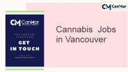 Cannabis Jobs Vancouver - CanMar Recruitment