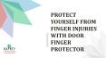 Protect yourself from finger injuries with door finger protector PowerPoint PPT Presentation