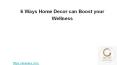 6 Ways Home Decor Can boost Your Wellness PowerPoint PPT Presentation