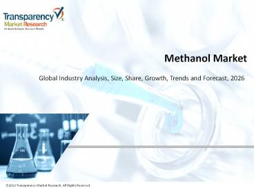 Methanol Market is Expected to Expand at an Impressive Rate by 2026