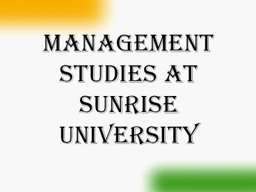 Management Studies at Sunrise University