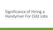 Significance of Hiring a Handyman