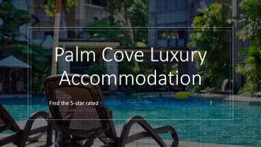 Palm Cove Luxury Accommodation (1)