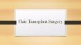 Hair Transplant Surgery PowerPoint PPT Presentation