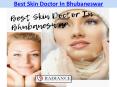 Skin Doctor In Bhubaneswar PowerPoint PPT Presentation