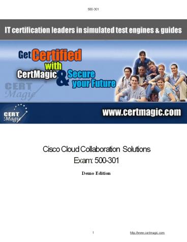 Cisco Cloud Collaboration Solutions Exam 500-301 Pass Guarantee