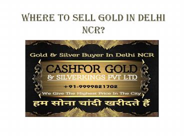 Where to sell gold In Delhi NCR?
