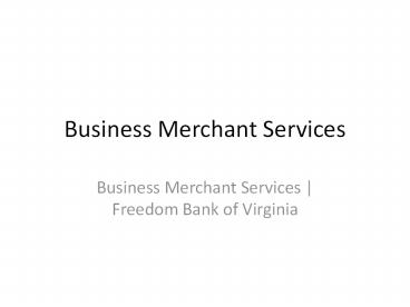 Business Merchant Services | Freedom Bank of Virginia