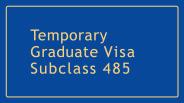 Subclass 485 Graduate | ISA Migrations