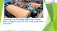 2020 Impact Of Covid-19 On The Woodworking And Paper Machinery Market Growth And Trends PowerPoint PPT Presentation