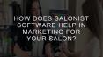 How Does Salonist Software Help in Marketing For Your Salon? PowerPoint PPT Presentation