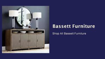 Bassett Furniture Searcy AR - features