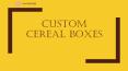 Custom Cereal Boxes PowerPoint PPT Presentation