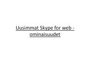 Uusimmat Skype for web -ominaisuudet