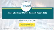Superplasticizer Market Research Report 2020