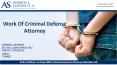 Work Of Criminal Defense Attorney (1) PowerPoint PPT Presentation