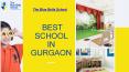 Best Top Schools in Gurgaon, Best CBSE Schools in Gurgaon - The Blue Bells School PowerPoint PPT Presentation