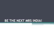 Be the next mrs india!