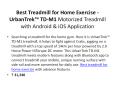 Best Treadmill for Home Exercise - UrbanTrek™ TD-M1 Motorized Treadmill with Android & iOS Application PowerPoint PPT Presentation