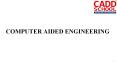 CAE | CADD SCHOOL | Computer Aided Engineering Training in Chennai PowerPoint PPT Presentation