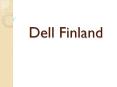 dell suomi PowerPoint PPT Presentation