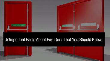 5 Important Facts About Fire Door That You Should Know