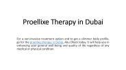 Proellixe Therapy in Dubai