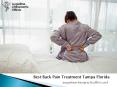 Best Back Pain Treatment Tampa Florida PowerPoint PPT Presentation