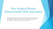 Non-Surgical Breast Enhancement With Macrolane