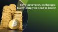Cryptocurrency exchanges- Everything you need to know! PowerPoint PPT Presentation