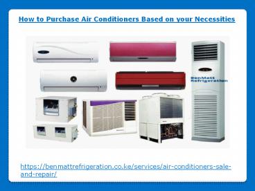 How to Purchase Air Conditioners Based on your Necessities