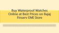 Buy Waterproof Watches Online at Best Prices on Bajaj Finserv EMI Store