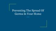Preventing The Spread Of Germs In Your Home
