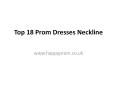 Popular Prom Dresses Neckline PowerPoint PPT Presentation