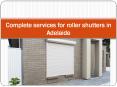 Complete services for roller shutters in Adelaide PowerPoint PPT Presentation