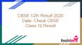 CBSE 12th Result 2020 Date- Check CBSE Class 12 Result PowerPoint PPT Presentation