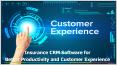 Insurance CRM Software for Better Productivity and Customer Experience PowerPoint PPT Presentation