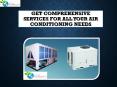 Get Comprehensive Services for all your Air Conditioning Needs PowerPoint PPT Presentation
