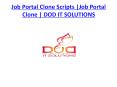 Job Portal Clone Scripts |Job Portal Clone | DOD IT SOLUTIONS PowerPoint PPT Presentation