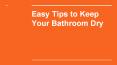 Easy Tips to Keep Your Bathroom Dry PowerPoint PPT Presentation