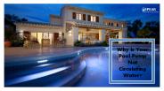Why is your Pool Pump not Circulating Water