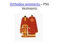 Orthodox Vestments - PSG Vestments (4) PowerPoint PPT Presentation